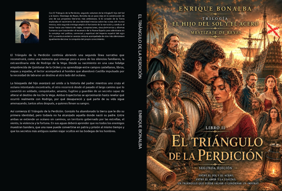 Prólogo a la 2ª Edición de «El Triángulo de la Perdición». Libro II de la Trilogía El Hijo del Sol y el Acero. Mestizaje de Reyes
